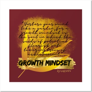 GROWTH MINDSET | Nurture your mind like a garden Posters and Art